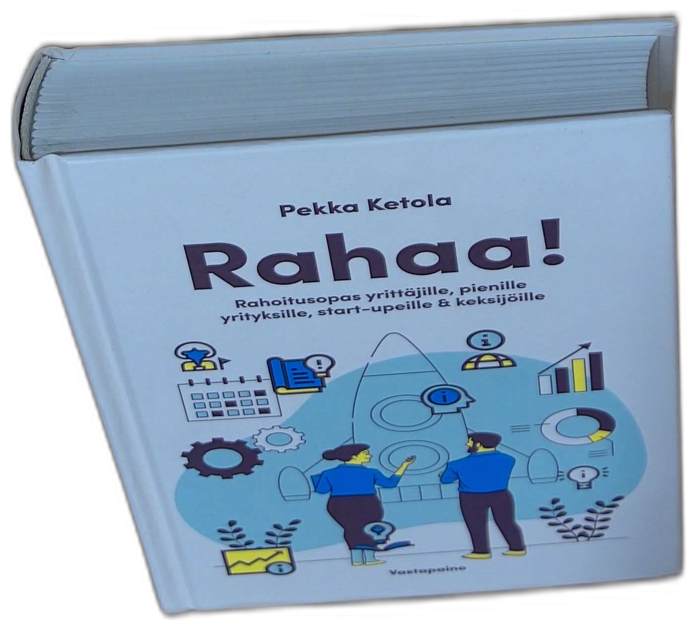 Rahaa!